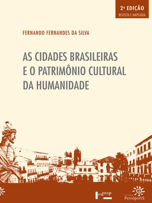 cover image of As Cidades brasileiras e o patrimônio cultural da humanidade